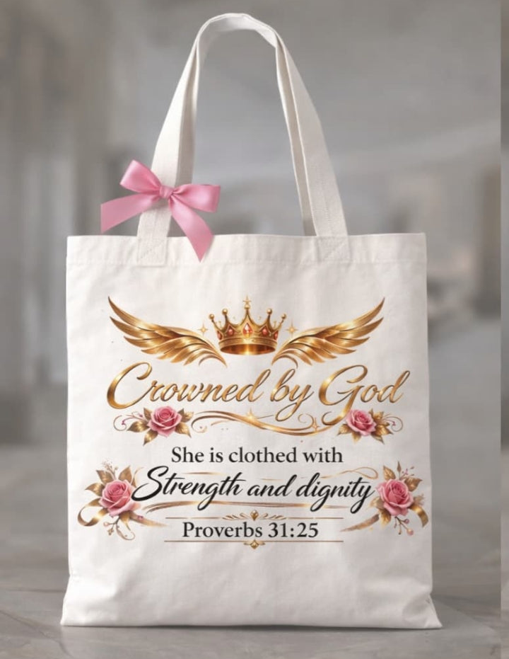Crowned by God Tote Bag